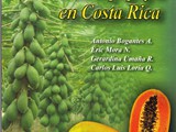 GUÍA PARA EL CULTIVO DE LA PAPAYA EN COSTA RICA