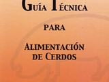 GUIA TÉCNICA PARA ALIMENTACIÓN DE CERDOS